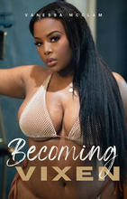 Load image into Gallery viewer, Becoming Vixen

